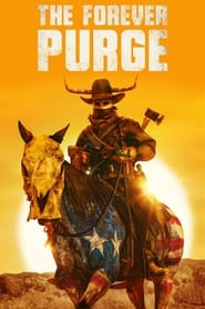 The Forever Purge (2021) Hindi Dubbed Watch Online Free