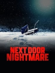 Next Door Nightmare (2021) Hindi Dubbed Watch Online Free