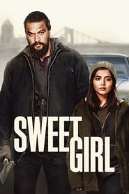 Sweet Girl (2021) Hindi Dubbed Watch Online Free