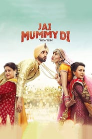 Jai Mummy Di 2020 Hindi Movie