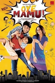 Oye Mamu (2021) Hindi Watch Online Free
