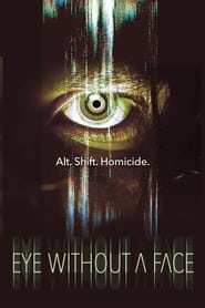 Eye Without a Face (2021) Hindi Dubbed Watch Online Free