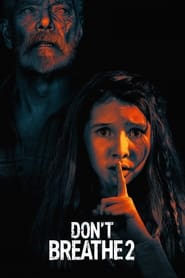 Don’t Breathe 2 (2021) Hindi Dubbed Watch Online Free