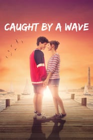 Caught by a Wave (2021) Hindi Dubbed Watch Online Free
