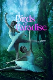Birds of Paradise (2021) Hindi Dubbed Watch Online Free