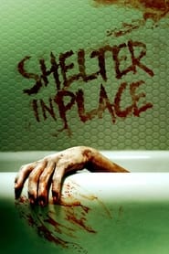 Shelter in Place (2021) Hindi Dubbed Watch Online Free