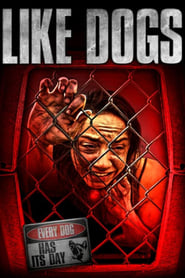 Like Dogs (2021) Hindi Dubbed Watch Online Free