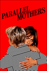 Parallel Mothers (2021) Hindi Dubbed Watch Online Free