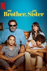 My Brother, My Sister (2021) Hindi Dubbed Watch Online Free