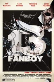 13 Fanboy (2021) Hindi Dubbed Watch Online Free