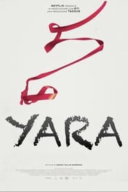 Yara (2021) Hindi Dubbed Watch Online Free