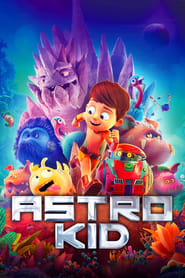 Astro Kid (2019) Hindi Dubbed Watch Online Free