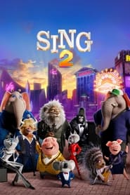 Sing 2 (2021) Hindi Dubbed Watch Online Free