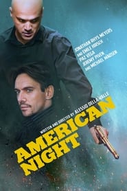 American Night (2021) Hindi Dubbed Watch Online Free