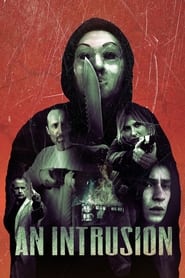 An Intrusion (2021) Hindi Dubbed Watch Online Free