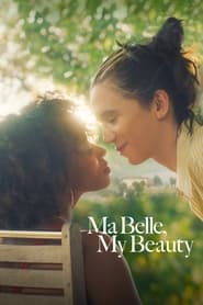 Ma Belle, My Beauty (2021) Hindi Dubbed Watch Online Free