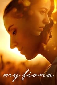 My Fiona (2021) Hindi Dubbed Watch Online Free