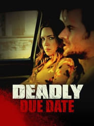 Deadly Due Date (2021) Hindi Dubbed Watch Online Free