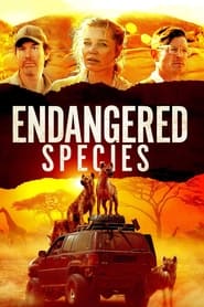 Endangered Species (2021) Hindi Dubbed Watch Online Free
