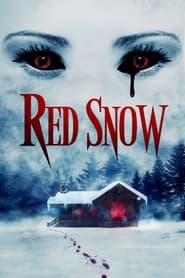 Red Snow (2021) Hindi Dubbed Watch Online Free