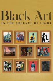 Black Art: In the Absence of Light (2021) Hindi Dubbed Watch Online Free