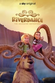 Riverdance: The Animated Adventure (2021) Hindi Dubbed Watch Online Free