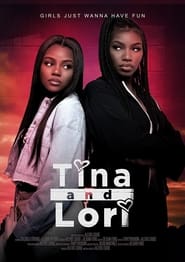 Tina and Lori (2021) Hindi Dubbed Watch Online Free