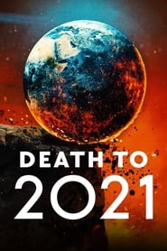 Death to 2021 (2021) Hindi Dubbed Watch Online Free