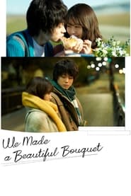 We Made a Beautiful Bouquet (2021) Hindi Dubbed Watch Online Free