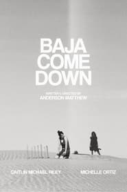 Baja Come Down (2021) Hindi Dubbed Watch Online Free