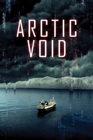 Arctic Void (2022) Hindi Dubbed Watch Online Free