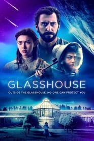 Glasshouse (2021) Hindi Dubbed Watch Online Free