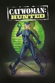 Catwoman: Hunted (2022) Hindi Dubbed Watch Online Free