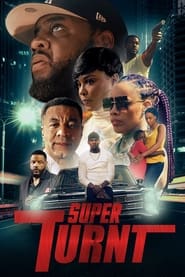 Super Turnt (2022) Hindi Dubbed Watch Online Free