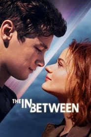 The In Between (2022) Hindi Dubbed Watch Online Free