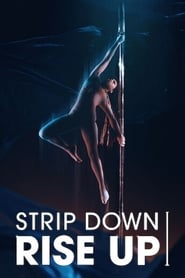 Strip Down, Rise Up (2021) Hindi Dubbed Watch Online Free