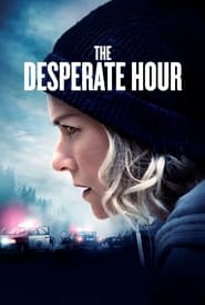 The Desperate Hour (2021) Hindi Dubbed Watch Online Free