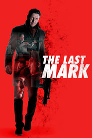 The Last Mark (2022) Hindi Dubbed Watch Online Free