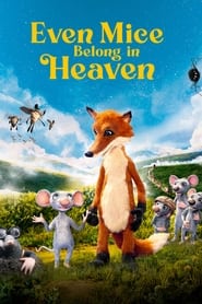 Even Mice Belong in Heaven (2021) Hindi Dubbed Watch Online Free