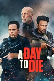 A Day to Die (2022) Hindi Dubbed Watch Online Free