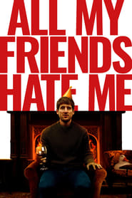 All My Friends Hate Me (2021) Hindi Dubbed Watch Online Free