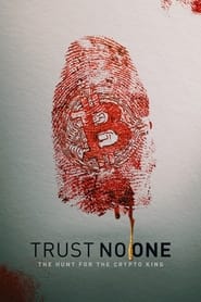 Trust No One: The Hunt for the Crypto King (2022) Hindi Dubbed Watch Online Free