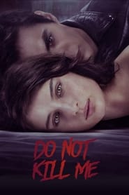 Don’t Kill Me (2021) Hindi Dubbed Watch Online Free