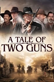 A Tale of Two Guns (2022) Hindi Dubbed Watch Online Free