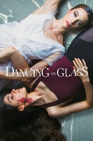 Dancing on Glass (2022) Hindi Dubbed Watch Online Free