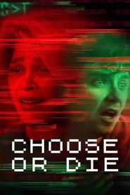 Choose or Die (2022) Hindi Dubbed Watch Online Free