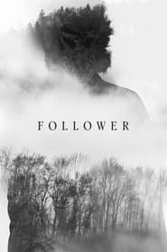 Follower (2022) Hindi Dubbed Watch Online Free