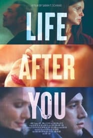 Life After You (2022) Hindi Dubbed Watch Online Free