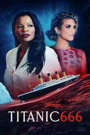 Titanic 666 (2022) Hindi Dubbed Watch Online Free