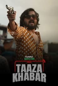 Taaza Khabar 2023 Hindi Season 01 Complete